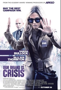 Our Brand Is Crisis / Нашето мото е „Криза“ (2015)