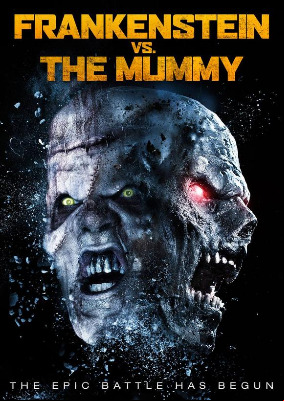 Frankenstein vs. The Mummy / Франкенщайн срещу Мумията (2015)