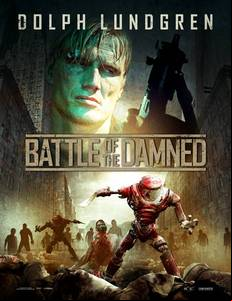 Battle of the Damned / Битката на прокълнатите (2013)